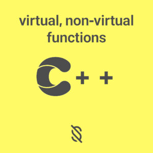 تفاوت بین virtual و non-virtual functions در C++